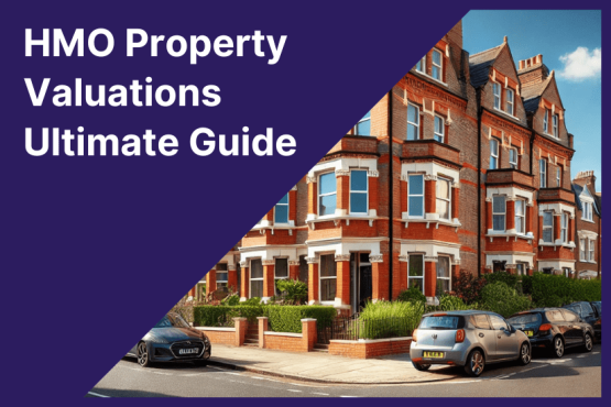 HMO Property Valuations
